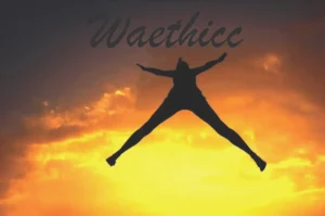 Waethicc